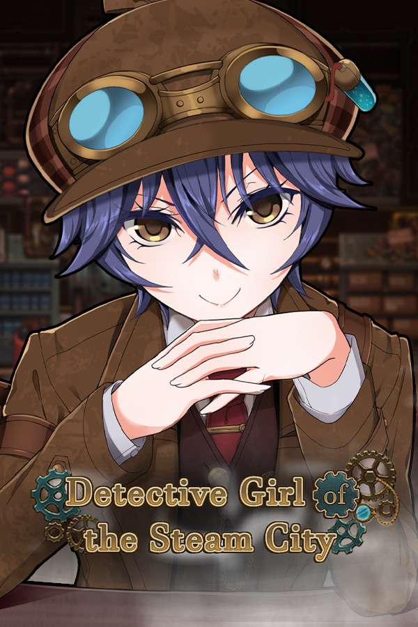 [蒸汽之都的少女侦探]-Detective Girl of the Steam City-Build.4031480