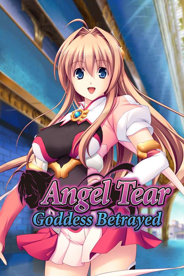 [圣天之泪：惨遭背刺的天使]-Angel Tear: Goddess Betrayed-Build.15056010