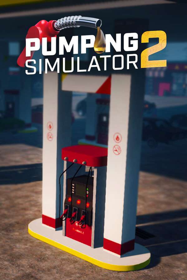 [加油模拟器2]-Pumping Simulator 2-Build.16269234