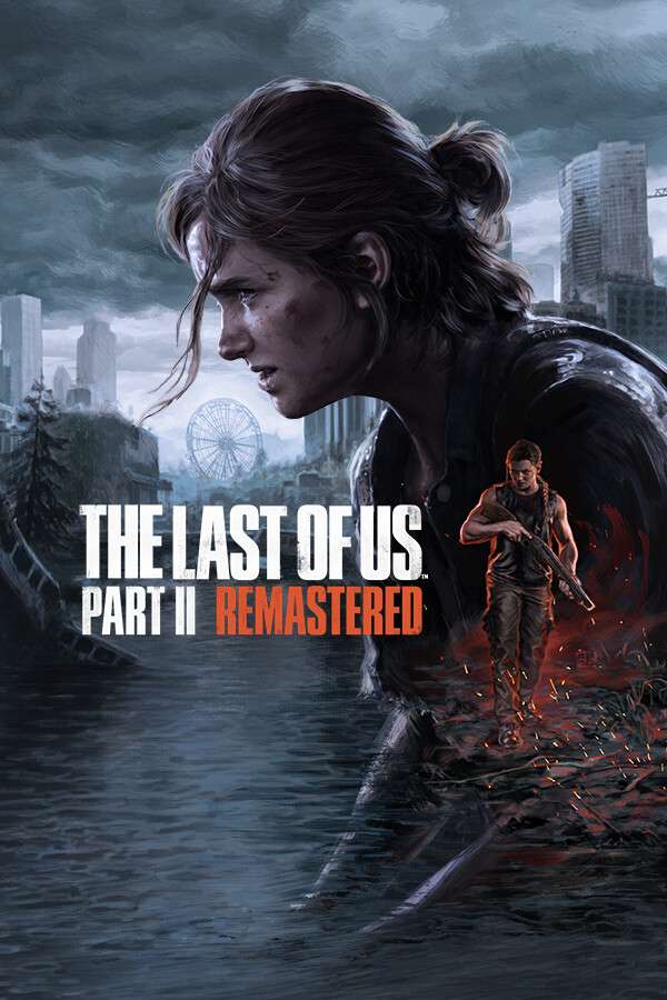[最后生还者2：重制版]-The Last of Us™ Part II Remastered-Build.18099948-v1.1.10411.0746-全DLC