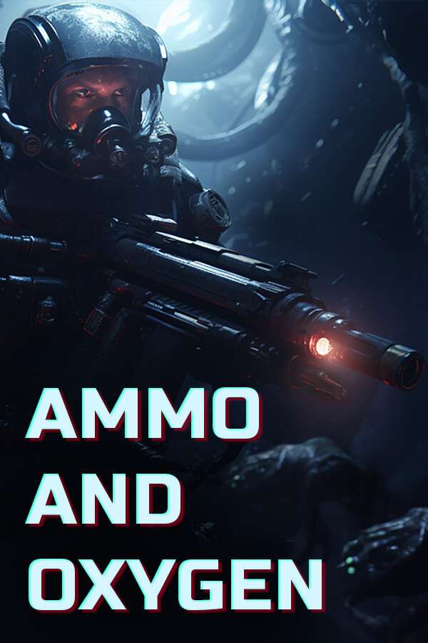 [弹药和氧气]-Ammo and Oxygen-Build.19869436
