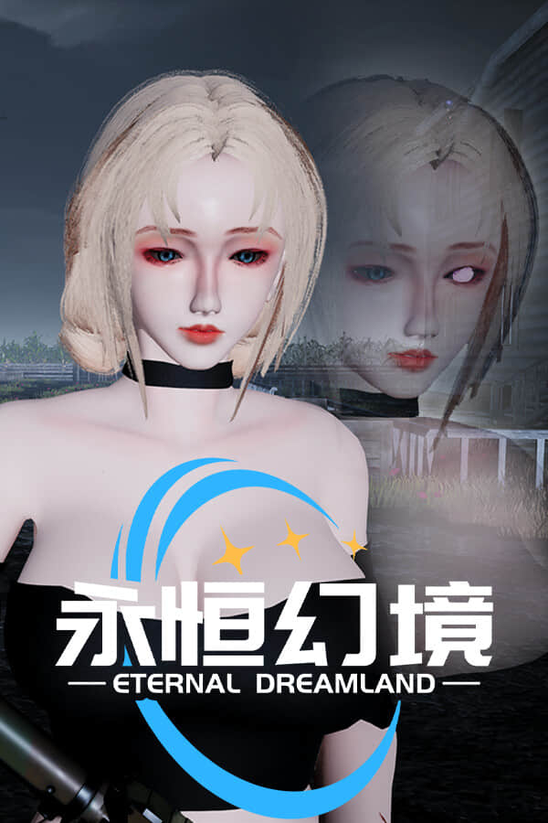 [永恒幻境]-Eternal Dreamland-Build.17170778