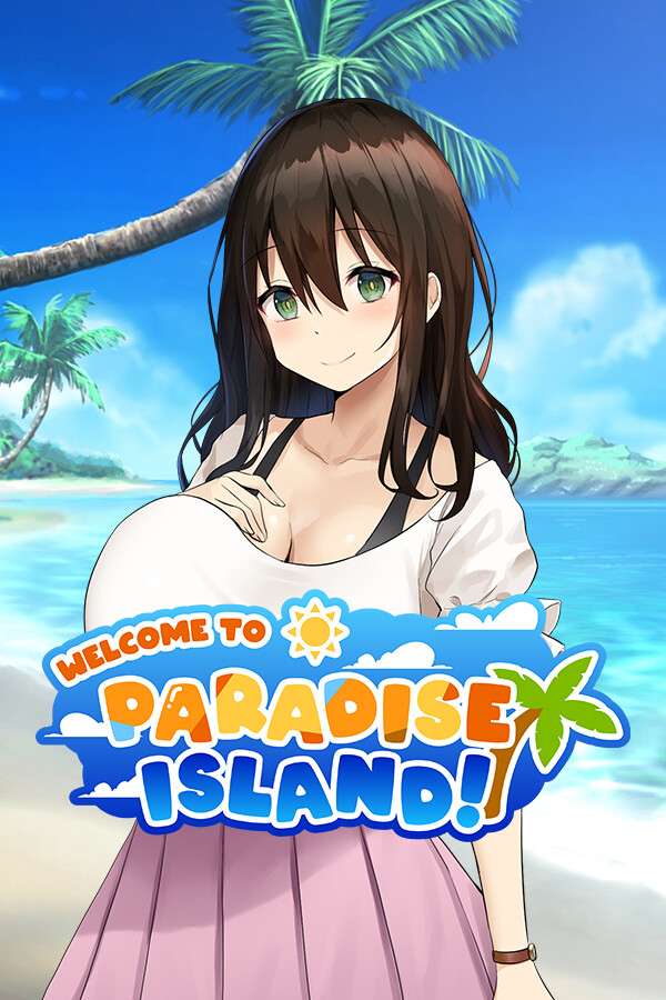 [欢迎来到后宫岛]-Welcome to Paradise Island-Build.15523184-v1.01