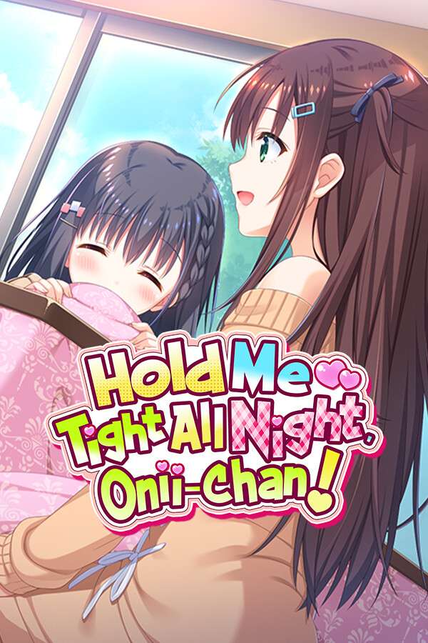 [哥哥，早起前要一直抱紧我哦！]-Hold Me Tight All Night, Onii-chan!-Build.19949632