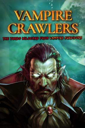 [吸血鬼爬行者: 屠戮地牢的吸血鬼幸存者]-Vampire Crawlers-Build.22813976-v1.4.0