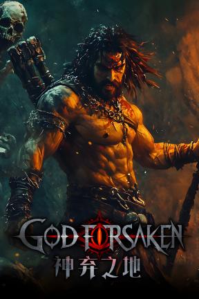 [神弃之地]-GOD FORSAKEN-Build.20495712-v0.2.3