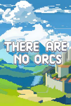 [这里没有兽人]-There Are No Orcs-Build.20719738