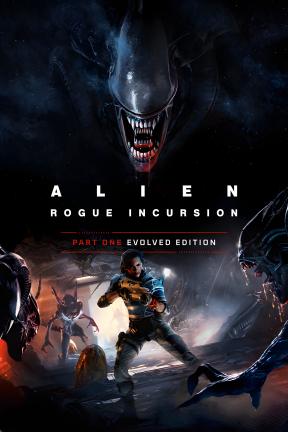 [异形：异端入侵 终极进化版]-Alien: Rogue Incursion Evolved Edition-Build.20214512