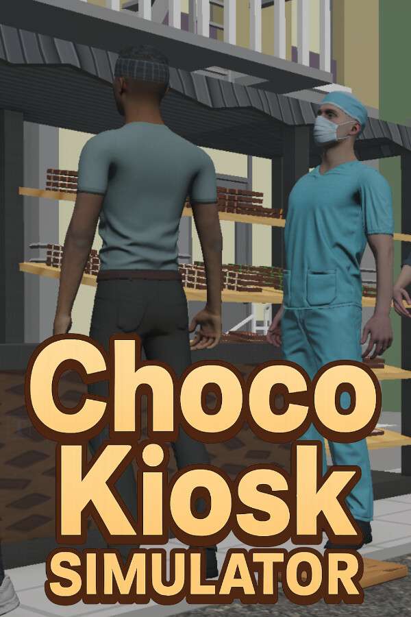 [巧克力小铺模拟器]-Choco Kiosk Simulator-Build.19888656-v0.77.18