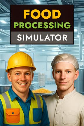[食品加工模拟器]-Food Processing Simulator-Build.21257631-v0.4.6