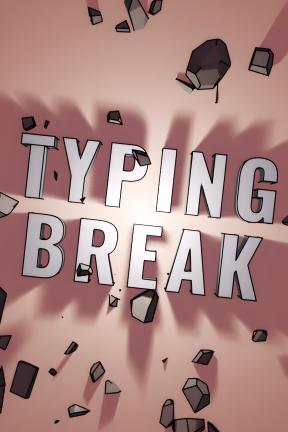 [指尖碎裂]-Typing Break-Build.21696924
