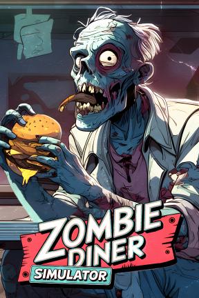 [僵尸餐厅模拟器]-Zombie Diner Simulator-Build.21164432-v0.65