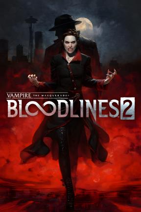 [吸血鬼：避世血族 2]-Vampire: The Masquerade – Bloodlines 2-Build.20499156