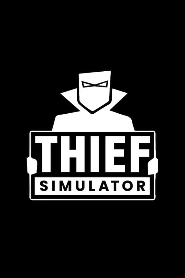 [小偷模拟器] Thief Simulator v1.8全DLC