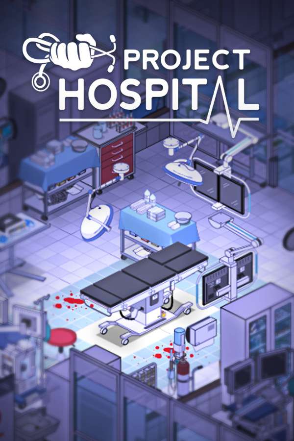 [医院计划]-Project Hospital-Build.18012061-v1.2.23584